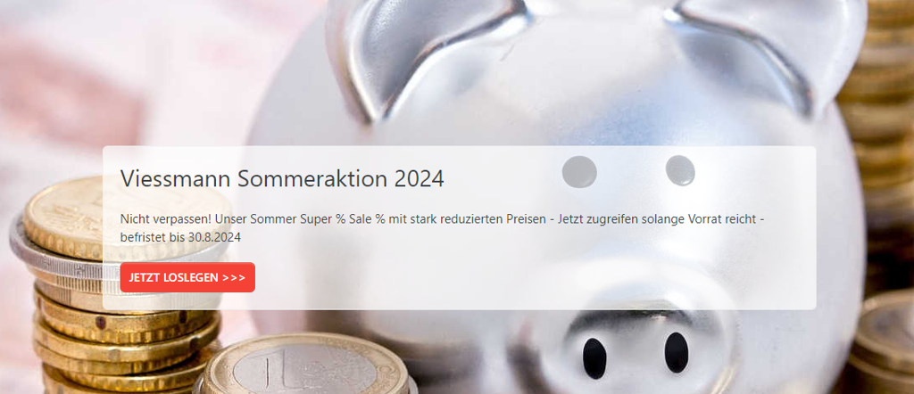 Viessmann Sommeraktion 2024: Stark reduzierte Preise! Nur noch bis zum 30.08.24 Viessmann Sommeraktion 2024: Stark reduzierte Preise! Nur noch bis zum 30.08.24