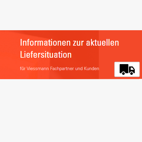 Informationen zur aktuellen Liefersituation