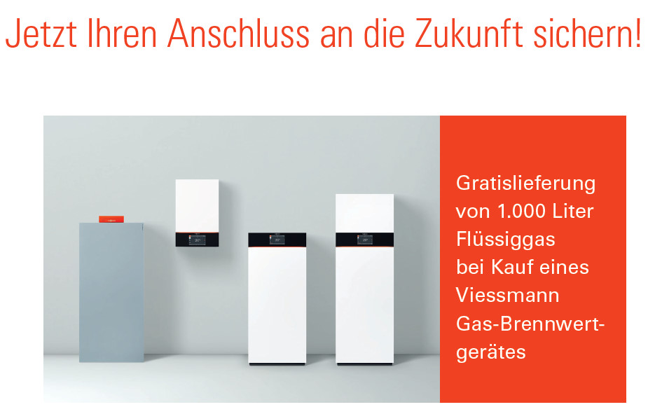 Gratislieferung von 1.000 Liter Flüssiggas bei Kauf eines Viessmann Gas-Brennwertgerätes